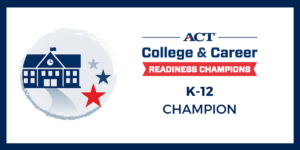ACT College and Career Readiness Champion Badge